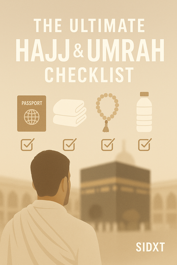 The Ultimate Hajj & Umrah Checklist