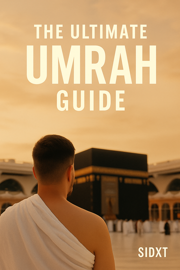 The Ultimate Umrah Guide