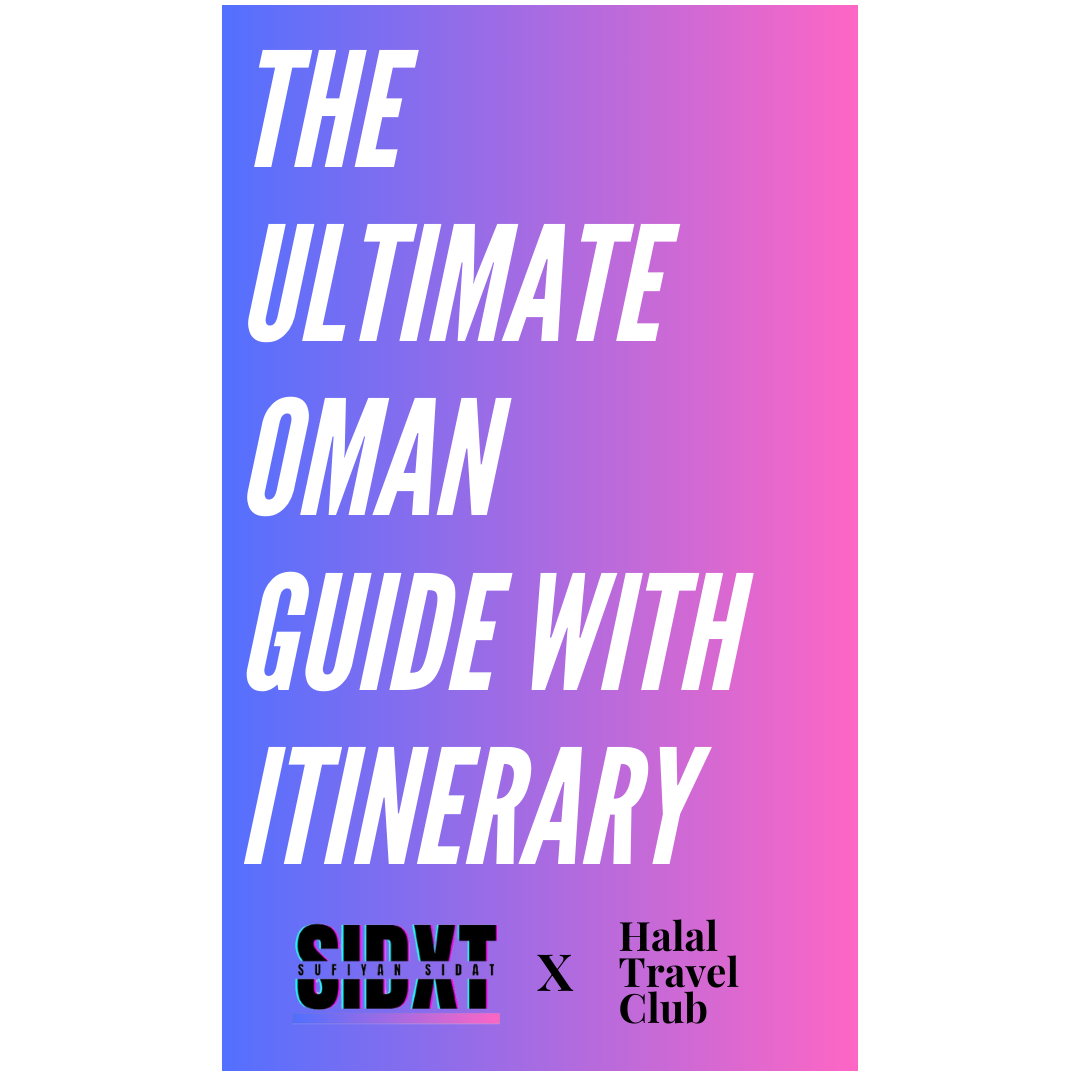 The Ultimate Oman Guide With A 5 Day Itinerary