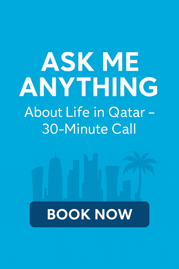 Ask Me Anything About Life in Qatar - 30-Minute Call